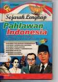 Sejarah Lengkap Pahlawan Indonesia