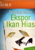 PELUANG BISNIS EKSPOR IKAN HIAS