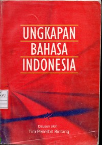 UNGKAPAN BAHASA INDONESIA