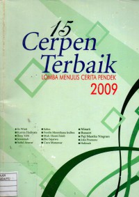 15 CERPEN TERBAIK LOMBA MENULIS CERITA PENDEK 2009