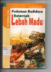 Pedoman Budidaya Beternak Lebah Madu