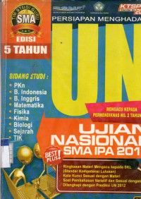 PERSIAPAN MENGHADAPI UN IPA 2012